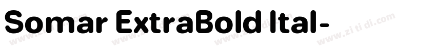 Somar ExtraBold Ital字体转换 Somar ExtraBold Ital字体转换